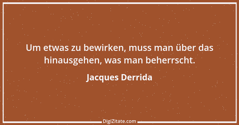 Zitat von Jacques Derrida 2