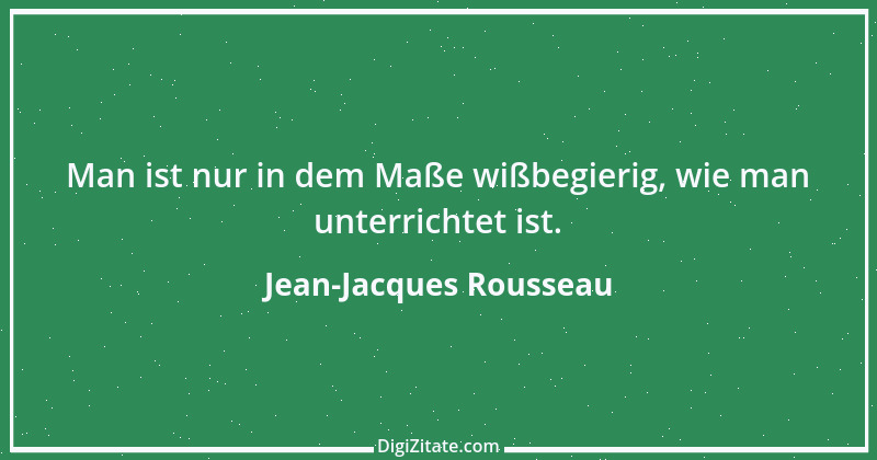 Zitat von Jean-Jacques Rousseau 287