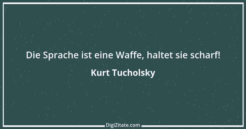 Zitat von Kurt Tucholsky 241