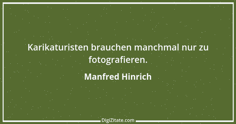 Zitat von Manfred Hinrich 2874