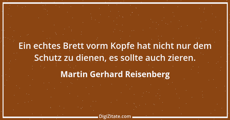 Zitat von Martin Gerhard Reisenberg 15