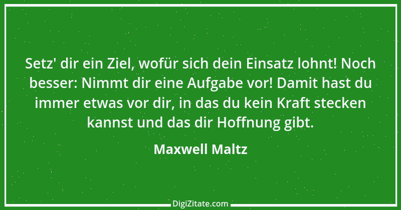 Zitat von Maxwell Maltz 2