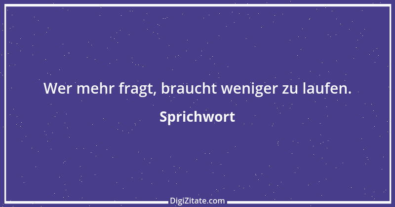 Zitat von Sprichwort 12692