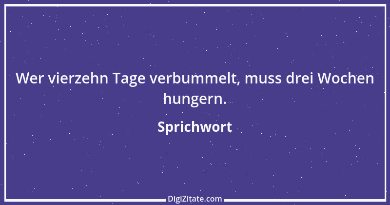 Zitat von Sprichwort 692