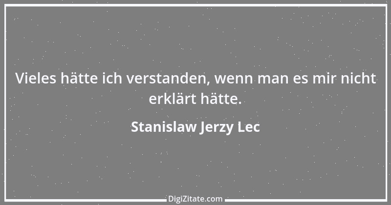 Zitat von Stanislaw Jerzy Lec 33