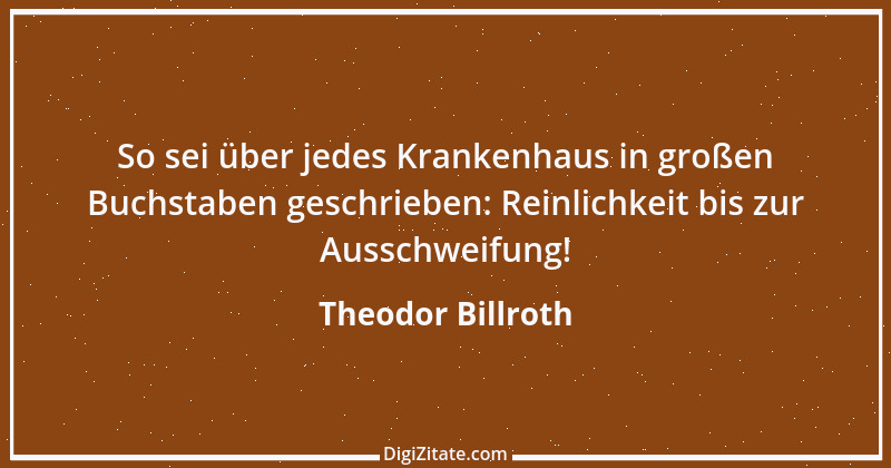 Zitat von Theodor Billroth 5