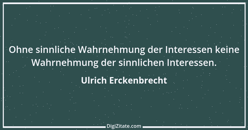 Zitat von Ulrich Erckenbrecht 203