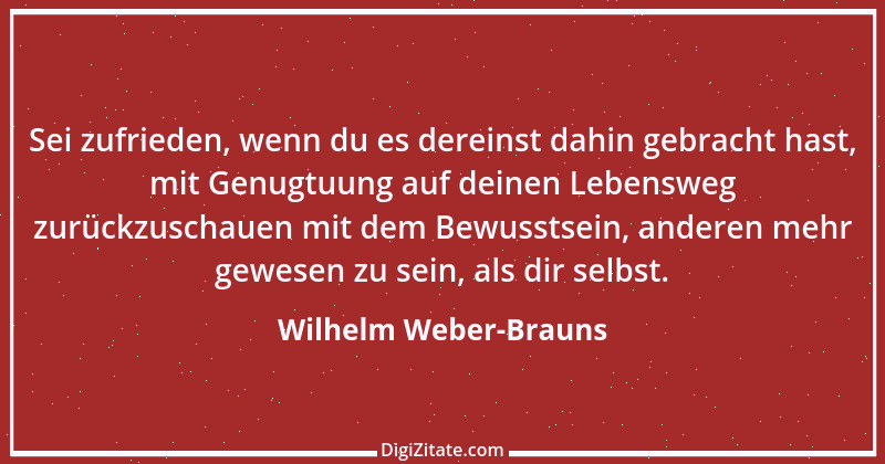 Zitat von Wilhelm Weber-Brauns 13