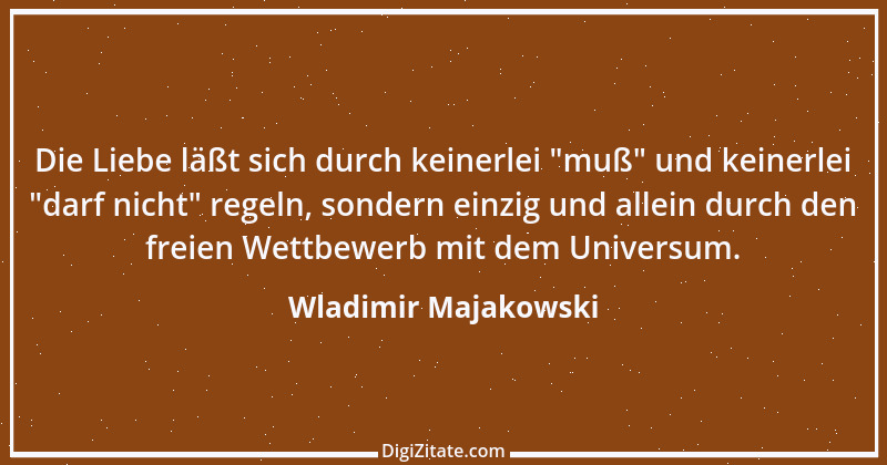 Zitat von Wladimir Majakowski 11