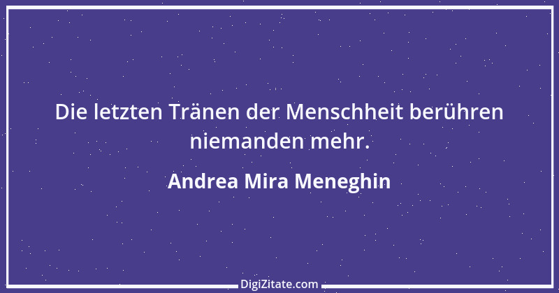 Zitat von Andrea Mira Meneghin 291