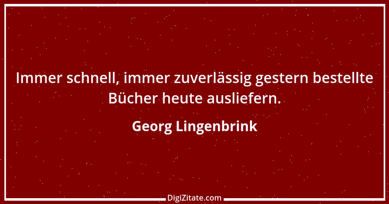 Zitat von Georg Lingenbrink 2