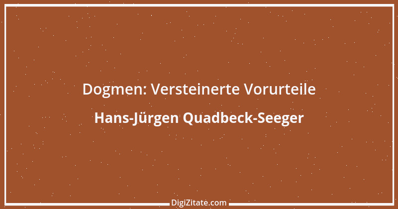 Zitat von Hans-Jürgen Quadbeck-Seeger 329