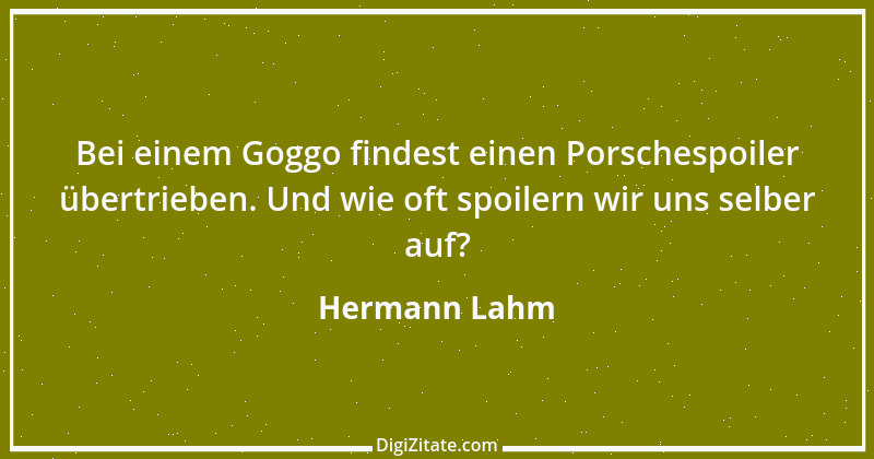 Zitat von Hermann Lahm 181