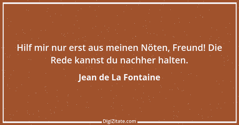 Zitat von Jean de La Fontaine 57