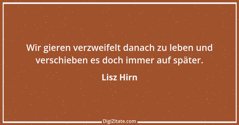 Zitat von Lisz Hirn 241