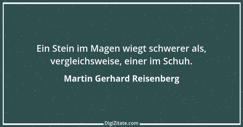 Zitat von Martin Gerhard Reisenberg 2016