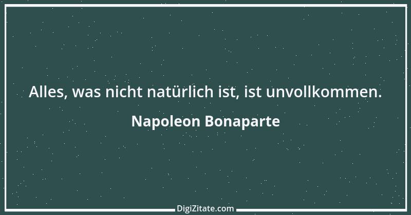 Zitat von Napoleon Bonaparte 51