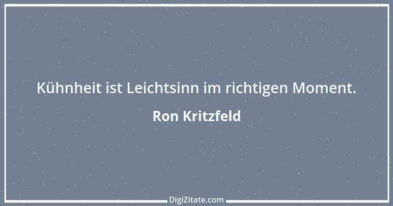 Zitat von Ron Kritzfeld 20