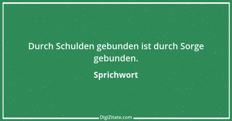 Zitat von Sprichwort 3693