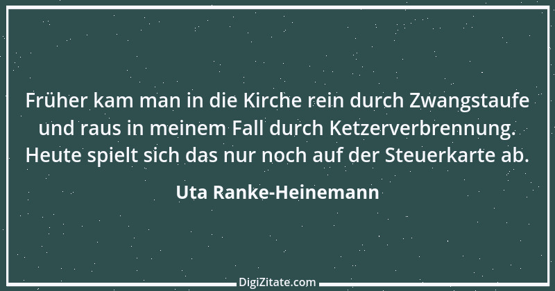 Zitat von Uta Ranke-Heinemann 17