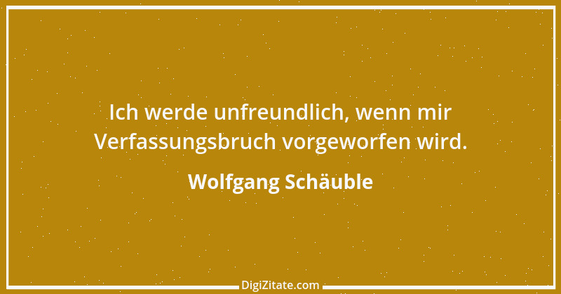 Zitat von Wolfgang Schäuble 55