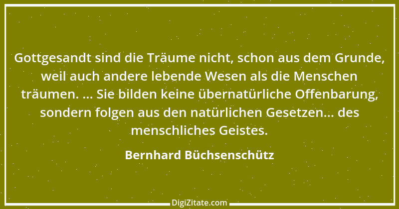 Zitat von Bernhard Büchsenschütz 1