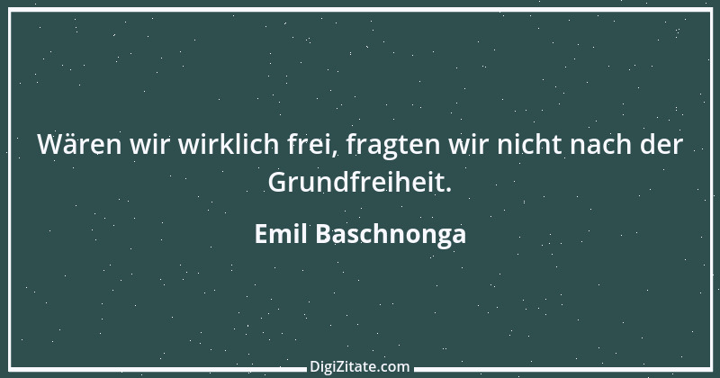 Zitat von Emil Baschnonga 98