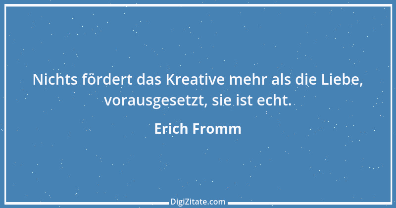 Zitat von Erich Fromm 52