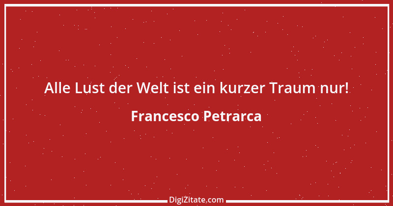 Zitat von Francesco Petrarca 52