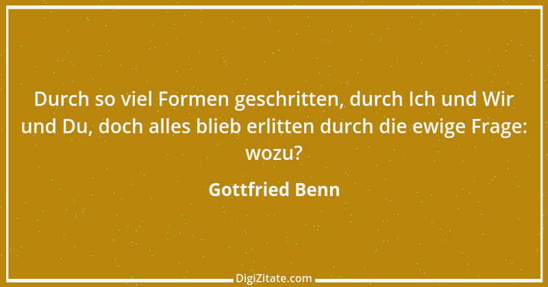 Zitat von Gottfried Benn 6