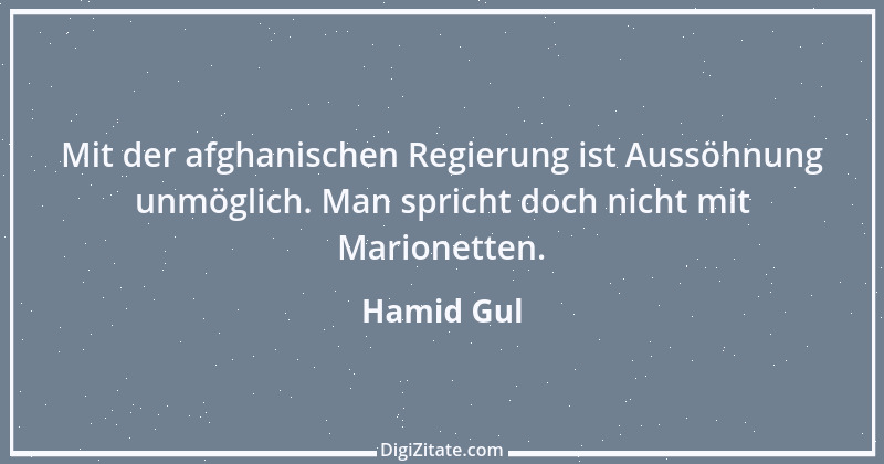 Zitat von Hamid Gul 4