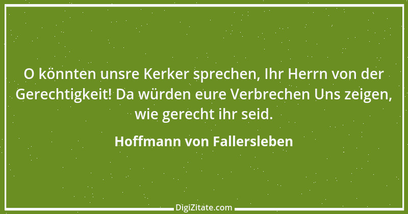 Zitat von Hoffmann von Fallersleben 27