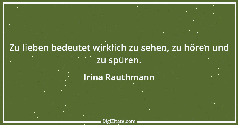 Zitat von Irina Rauthmann 229