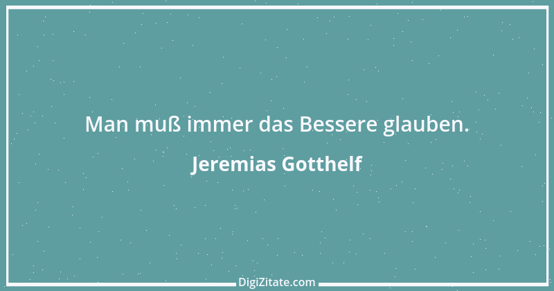 Zitat von Jeremias Gotthelf 366