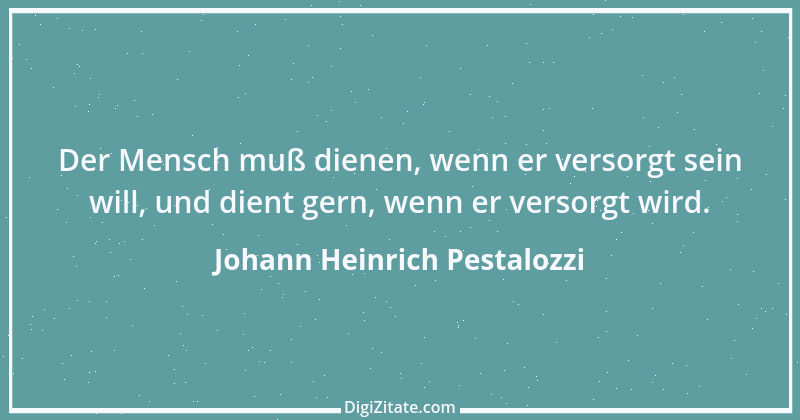 Zitat von Johann Heinrich Pestalozzi 173