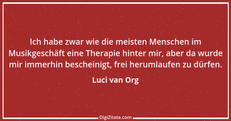 Zitat von Luci van Org 2