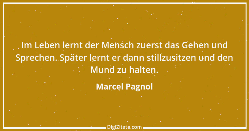 Zitat von Marcel Pagnol 6