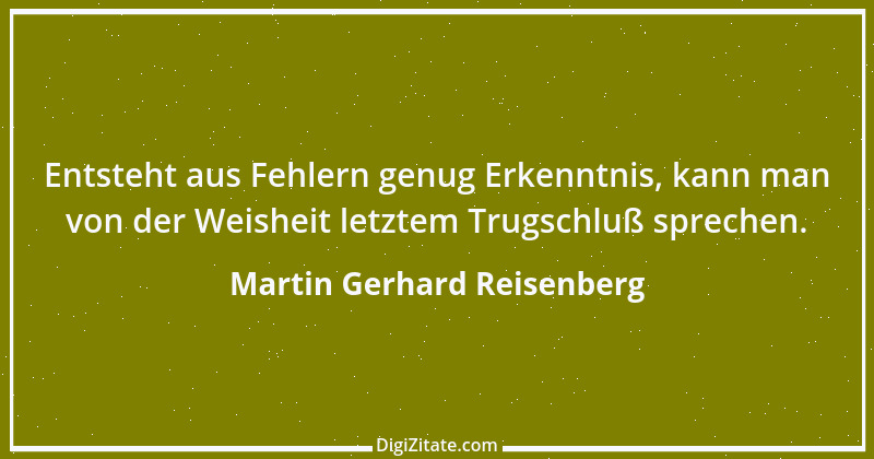 Zitat von Martin Gerhard Reisenberg 2017