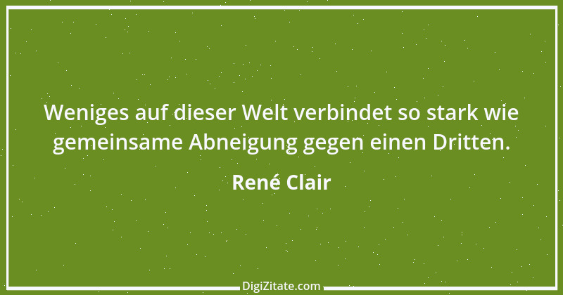 Zitat von René Clair 2