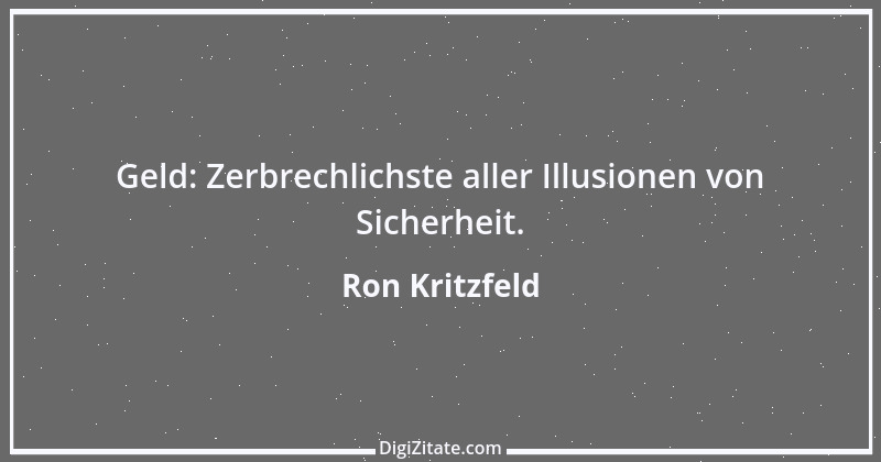 Zitat von Ron Kritzfeld 21