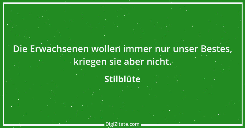 Zitat von Stilblüte 45