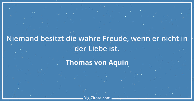 Zitat von Thomas von Aquin 7