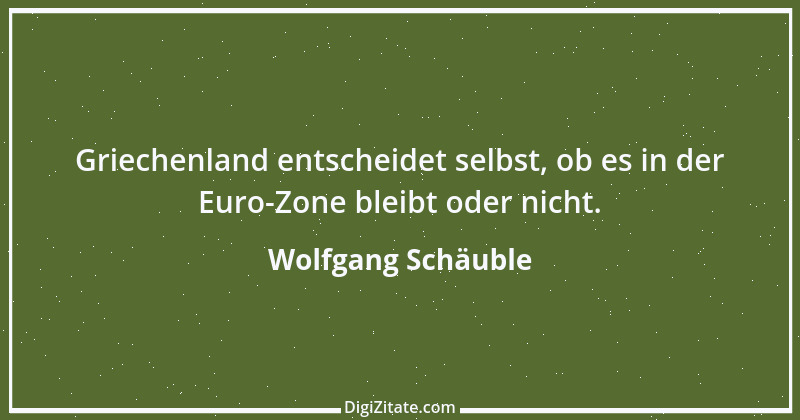 Zitat von Wolfgang Schäuble 56