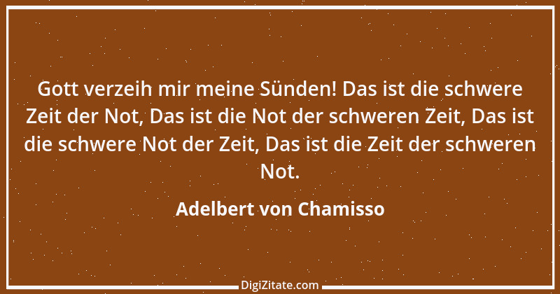 Zitat von Adelbert von Chamisso 55