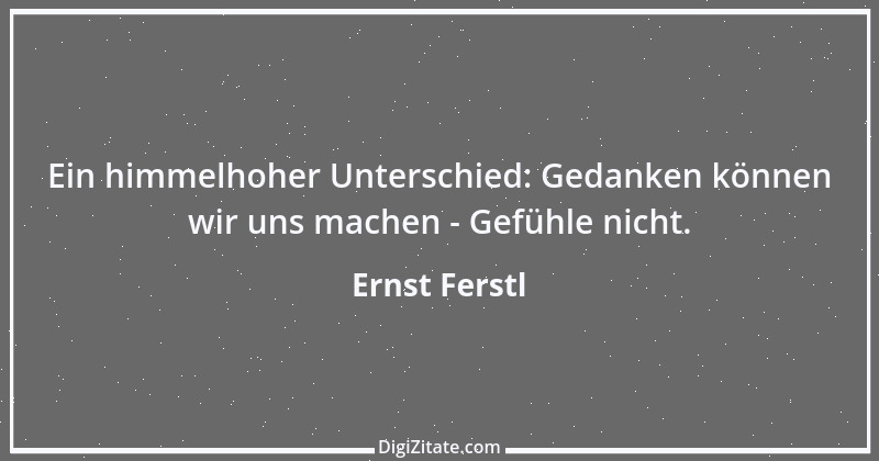 Zitat von Ernst Ferstl 2144