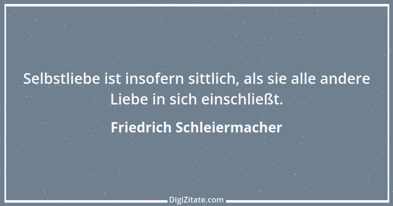 Zitat von Friedrich Schleiermacher 51