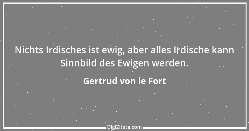 Zitat von Gertrud von le Fort 31