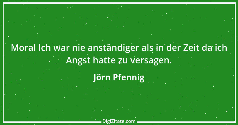 Zitat von Jörn Pfennig 3