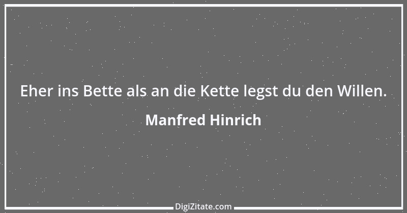 Zitat von Manfred Hinrich 2877