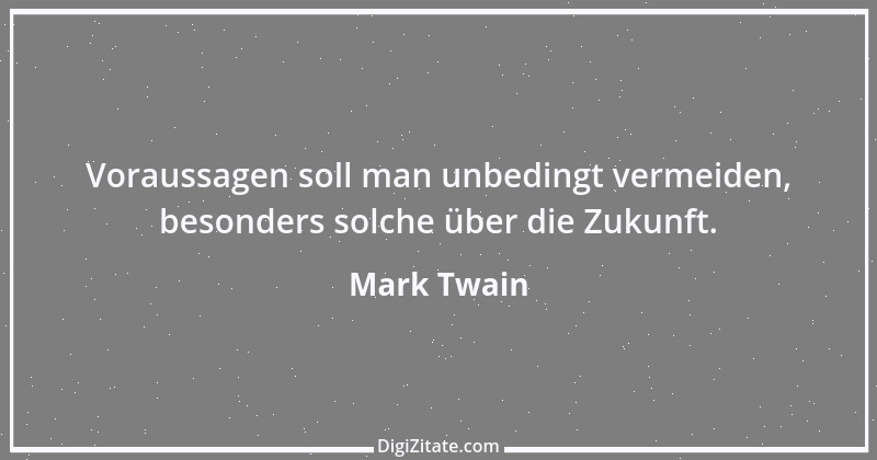 Zitat von Mark Twain 110